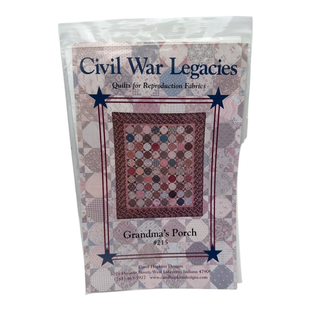 Quilt Pattern CIVIL WAR LEGACIES #215 Grandma's Porch 2006 NEW